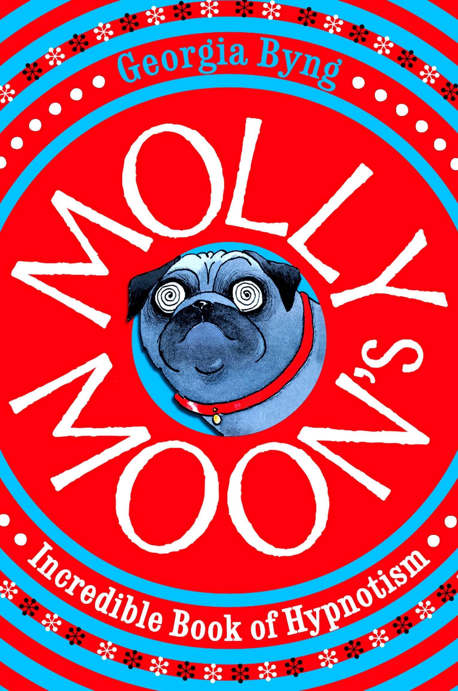 Vorderes Coverbild Molly Moon's Incredible Book of Hypnotism