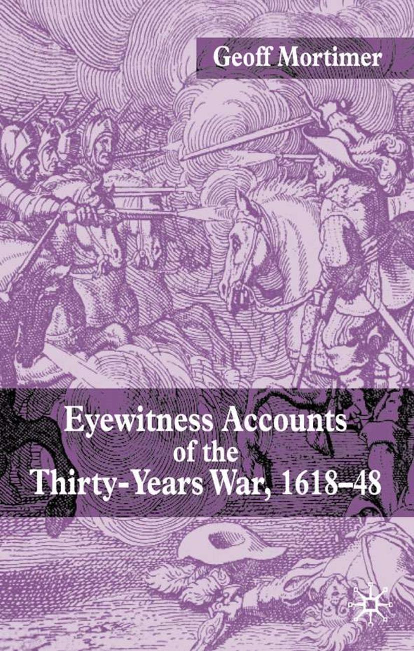 Vorderes Coverbild Eyewitness Accounts of the Thirty Years War 1618-48