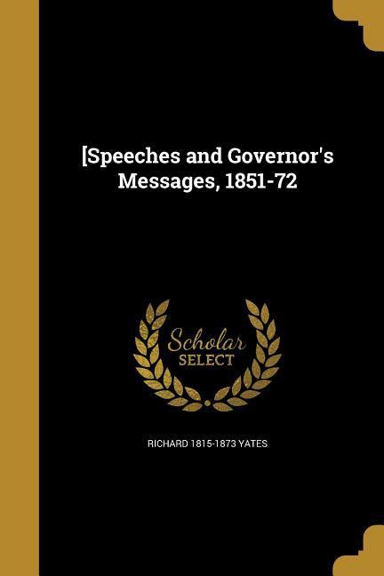 Vorderes Coverbild [Speeches and Governor's Messages, 1851-72