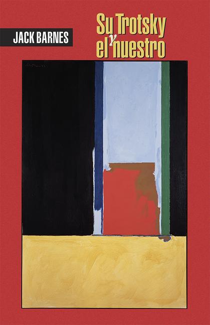 Vorderes Coverbild Su Trotsky Y El Nuestro