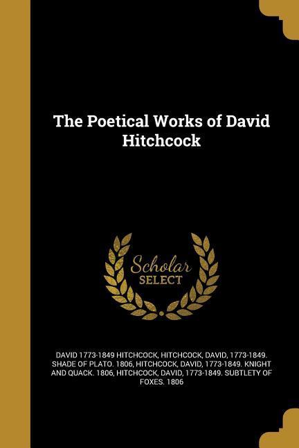 Vorderes Coverbild The Poetical Works of David Hitchcock