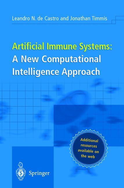 Vorderes Coverbild Artificial Immune Systems: A New Computational Intelligence Approach