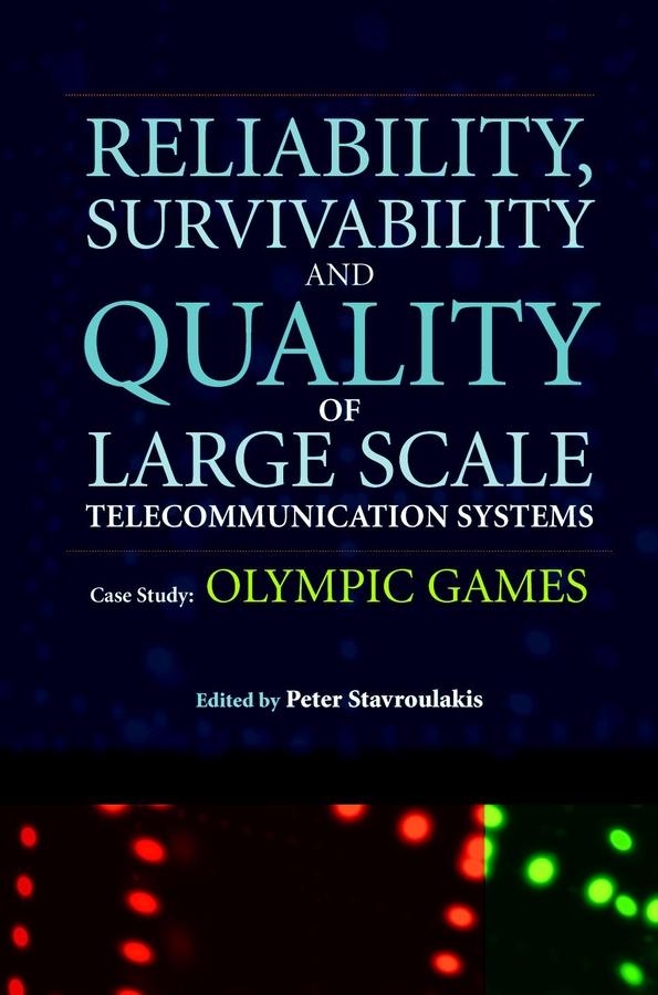 Vorderes Coverbild Reliability, Survivability and Quality of Large Scale Telecommunication Systems