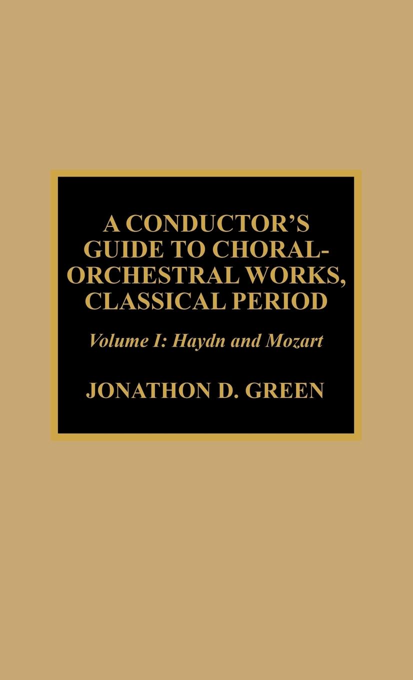 Vorderes Coverbild Conductor's Guide to Choral-Orchestral Works, Classical Period