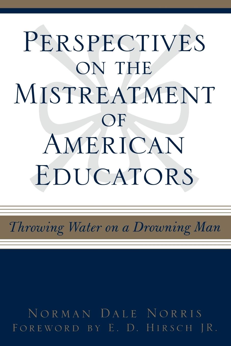 Vorderes Coverbild Perspectives on the Mistreatment of American Educators
