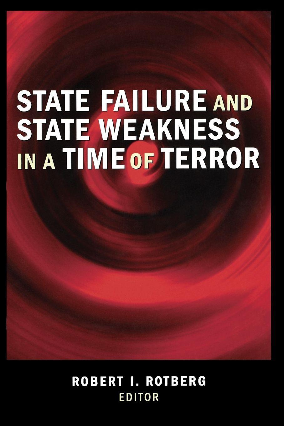 Vorderes Coverbild State Failure and State Weakness in a Time of Terror