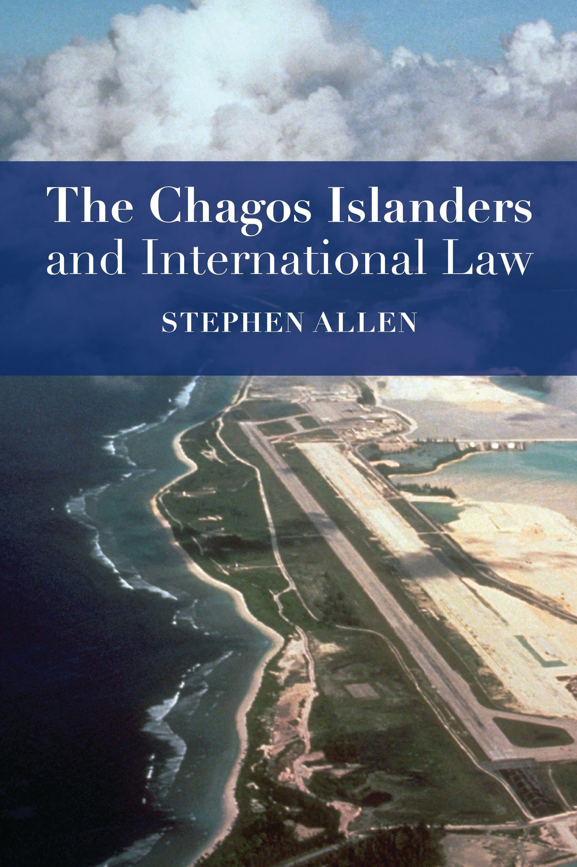 Vorderes Coverbild The Chagos Islanders and International Law