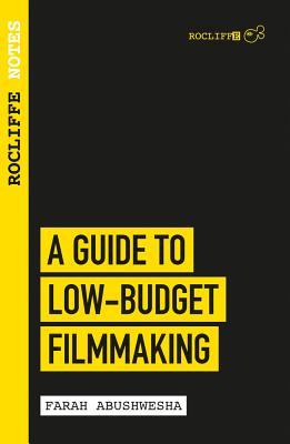 Vorderes Coverbild Rocliffe Notes - A Guide to Low-Budget Filmmaking