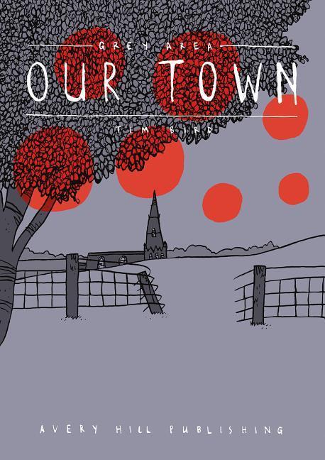 Vorderes Coverbild Grey Area: Our Town