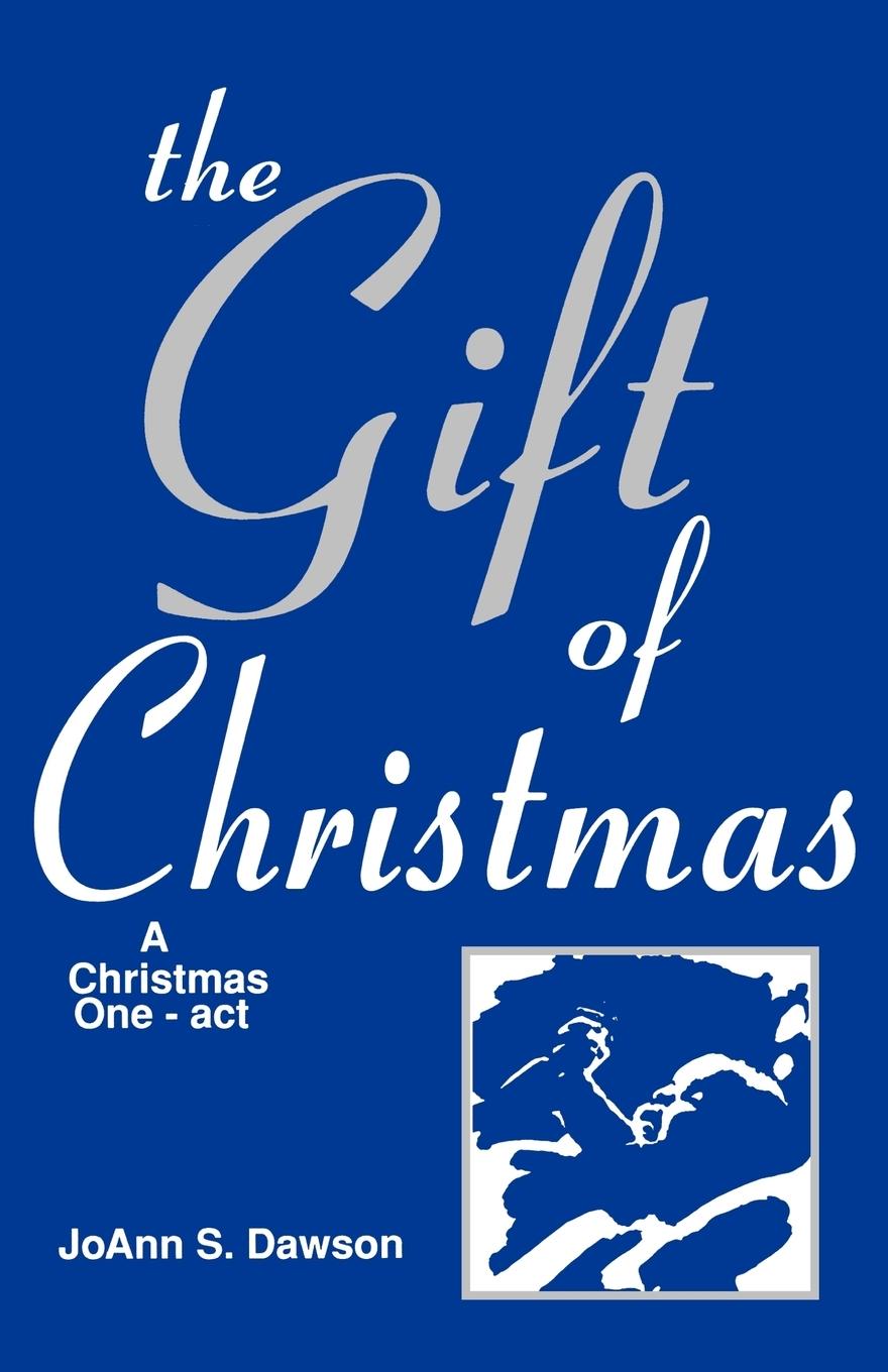 Vorderes Coverbild The Gift Of Christmas: A Christmas One-act