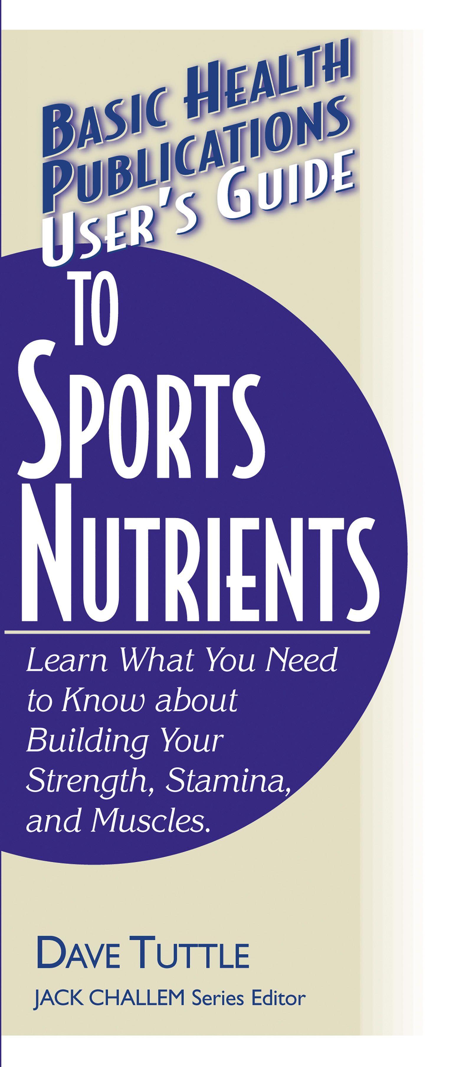 Vorderes Coverbild User's Guide to Sports Nutrients