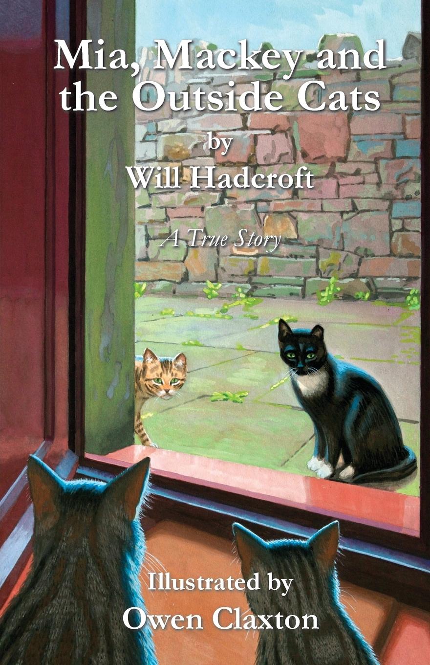 Vorderes Coverbild Mia, Mackey and the Outside Cats