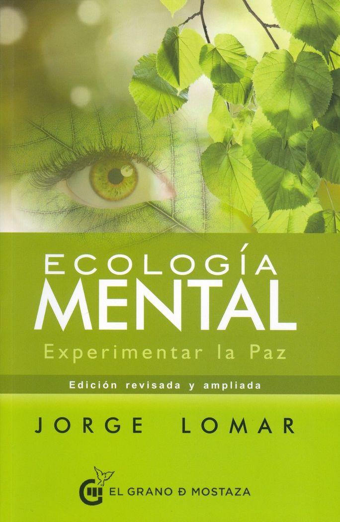 Vorderes Coverbild Ecología mental : experimentar la paz