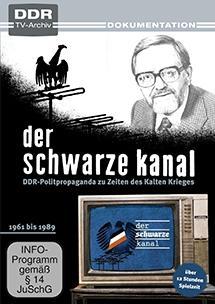Vorderes Coverbild Der schwarze Kanal - DDR-Politpropaganda zu Zeiten des Kalten Krieges
