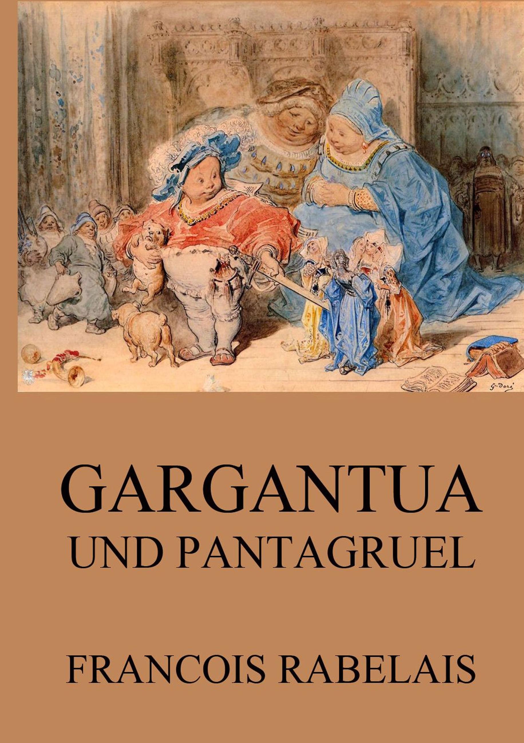 Vorderes Coverbild Gargantua und Pantagruel