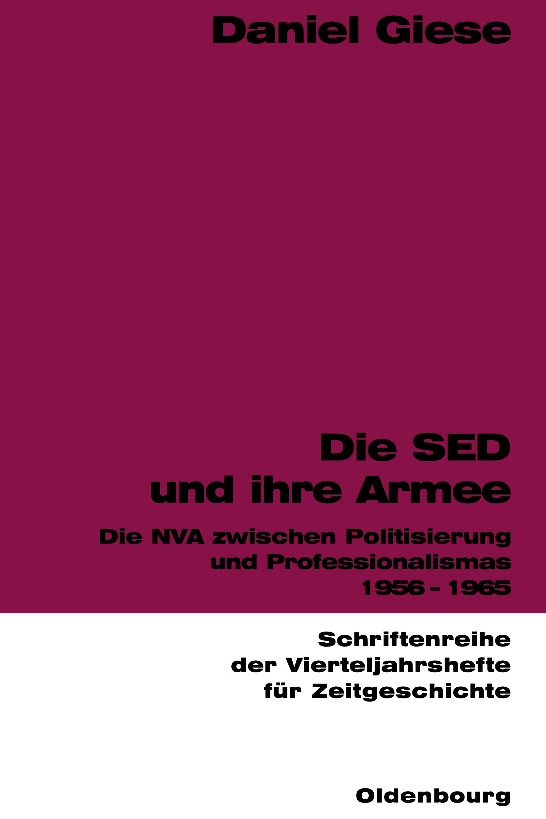 Vorderes Coverbild Die SED und ihre Armee