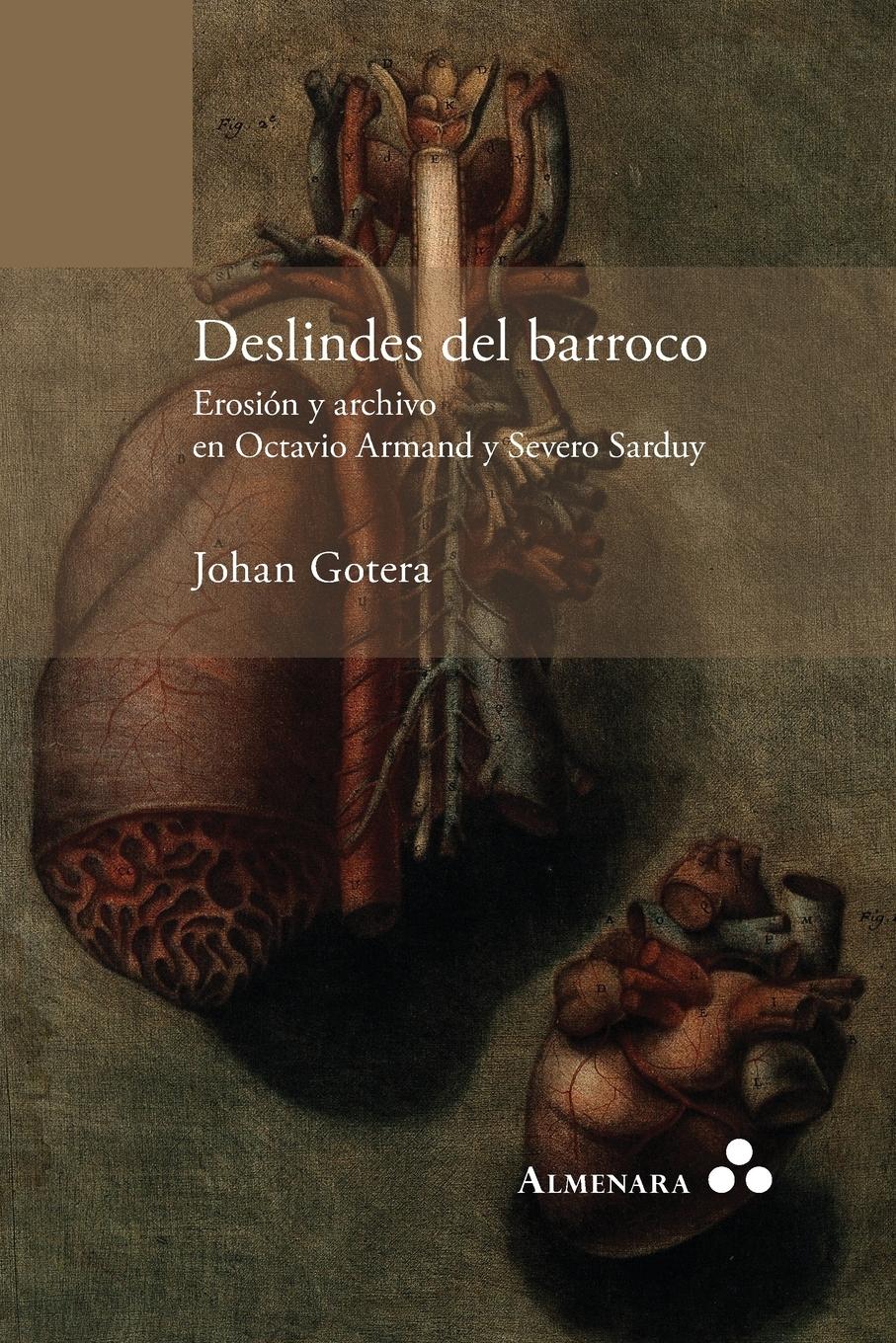 Vorderes Coverbild Deslindes del barroco. Erosión y archivo en Octavio Armand y Severo Sarduy