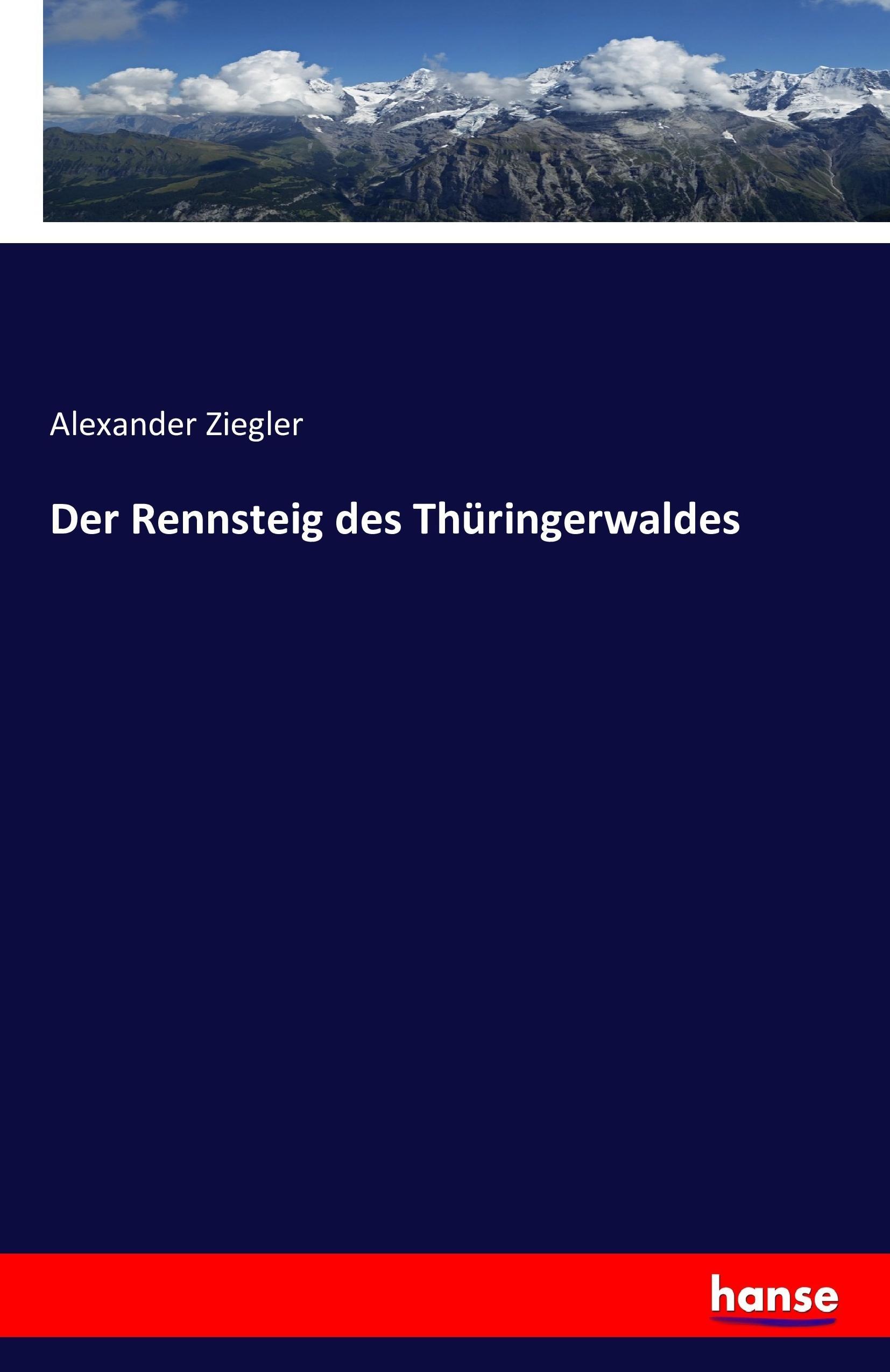 Vorderes Coverbild Der Rennsteig des Thüringerwaldes
