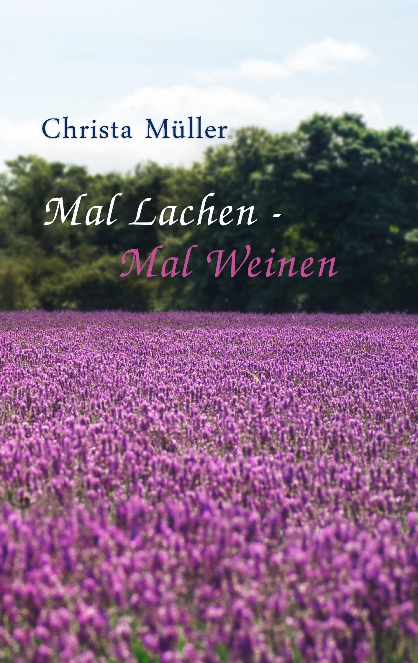 Vorderes Coverbild Mal Lachen - Mal Weinen