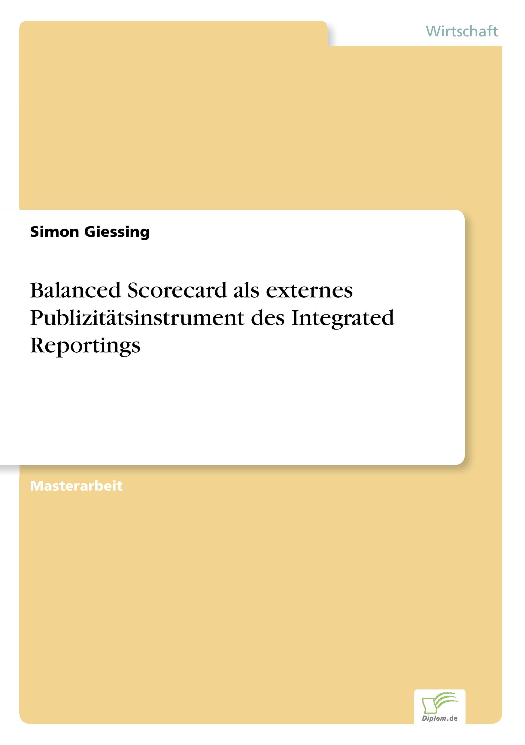 Vorderes Coverbild Balanced Scorecard als externes Publizitätsinstrument des Integrated Reportings