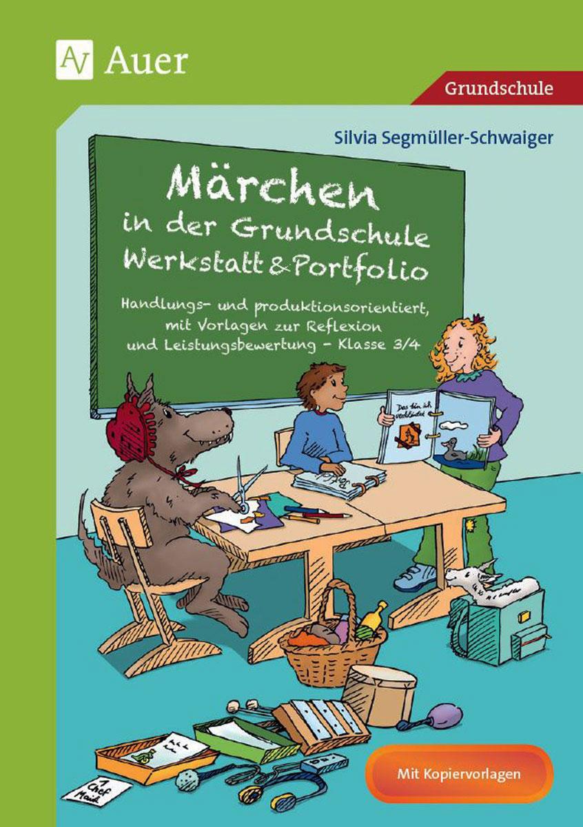 Vorderes Coverbild Märchen in der Grundschule - Werkstatt & Portfolio