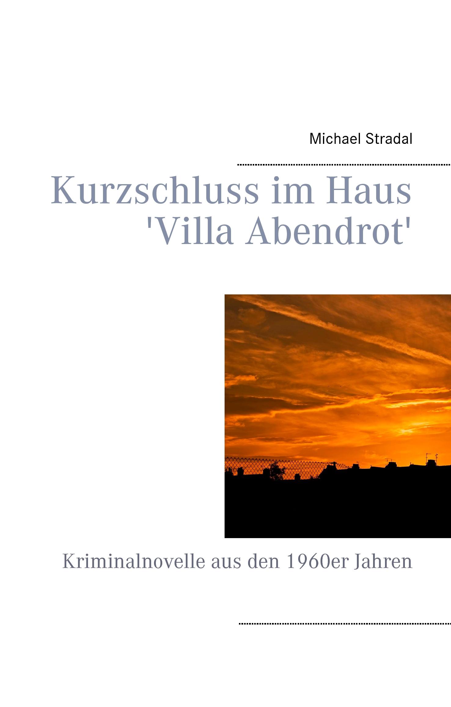 Vorderes Coverbild Kurzschluss im Haus 'Villa Abendrot'