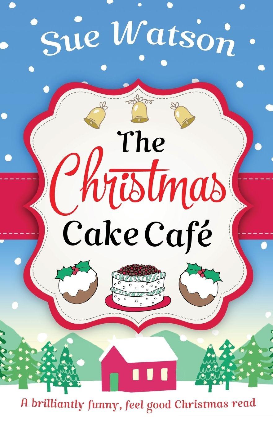 Vorderes Coverbild The Christmas Cake Cafe