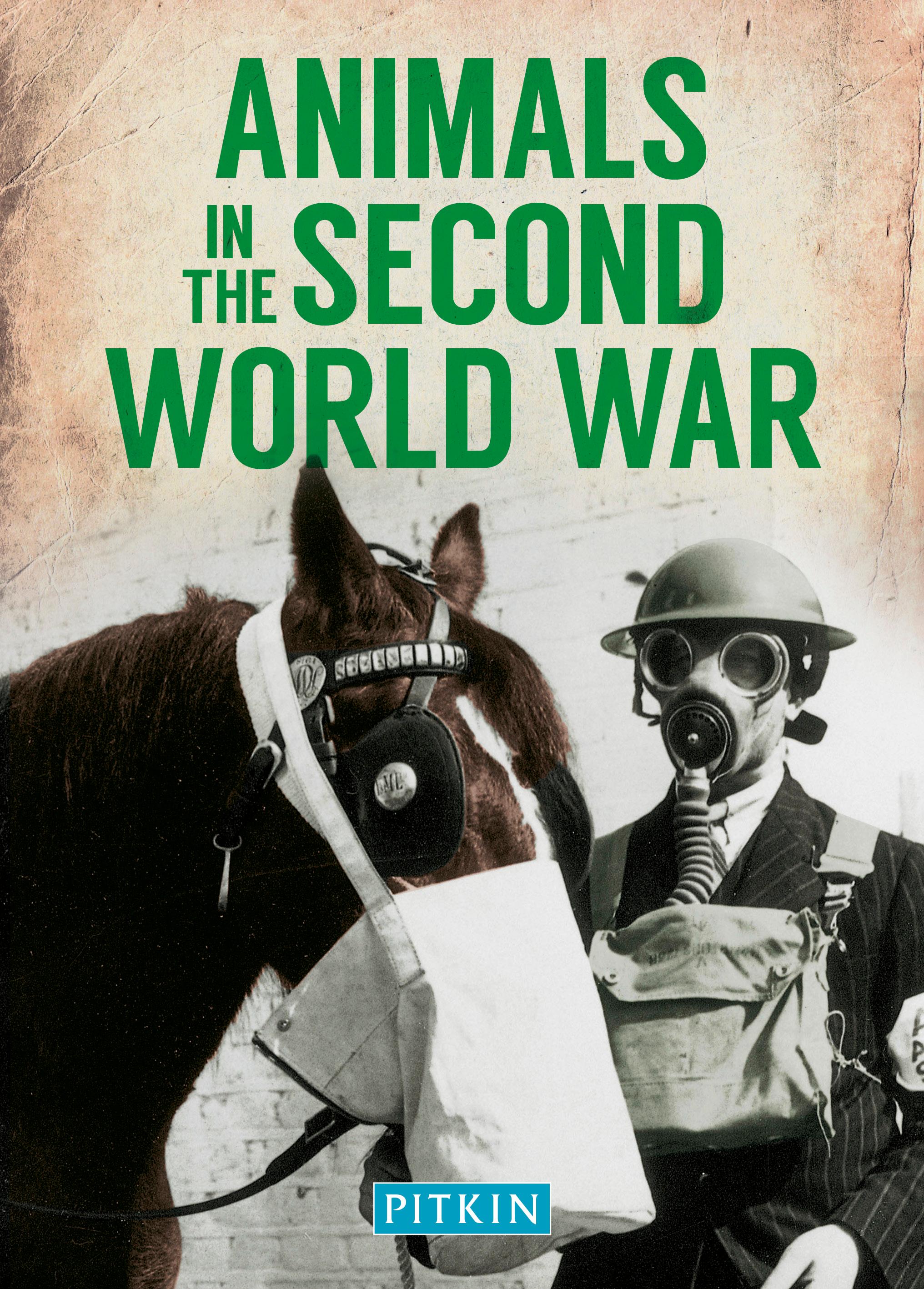 Vorderes Coverbild Animals in the Second World War