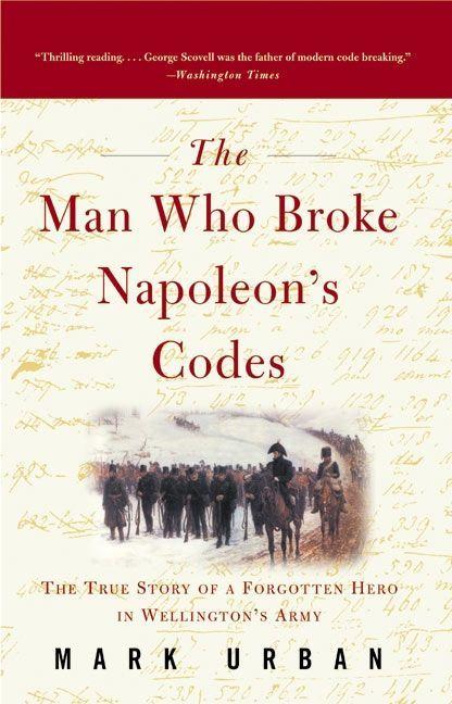 Vorderes Coverbild The Man Who Broke Napoleon's Codes