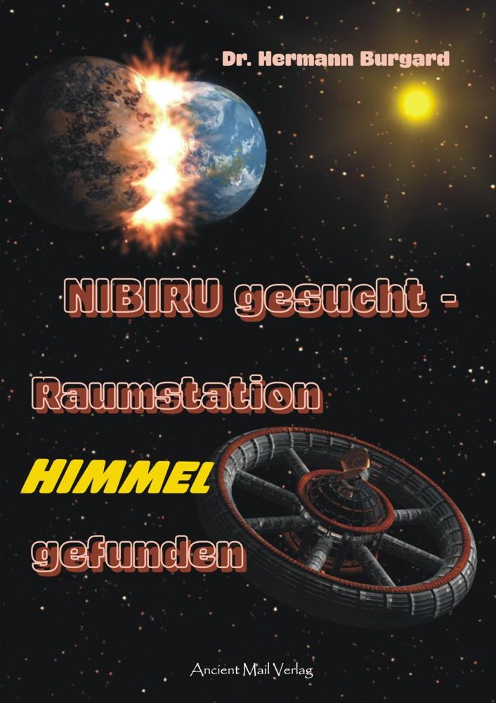 Vorderes Coverbild NIBIRU gesucht - Raumstation HIMMEL gefunden