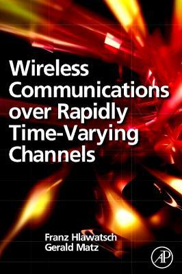 Vorderes Coverbild Wireless Communications Over Rapidly Time-Varying Channels