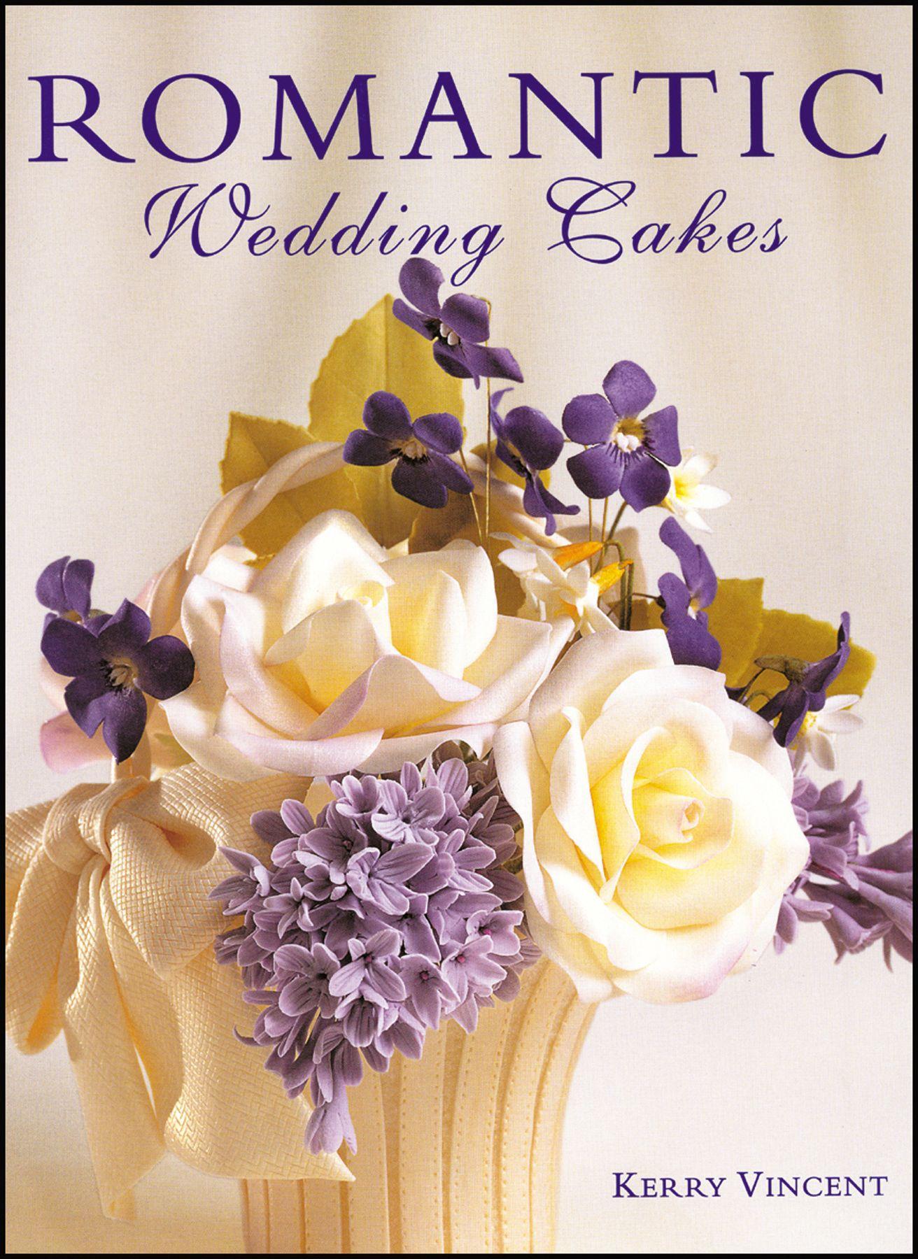 Vorderes Coverbild Romantic Wedding Cakes