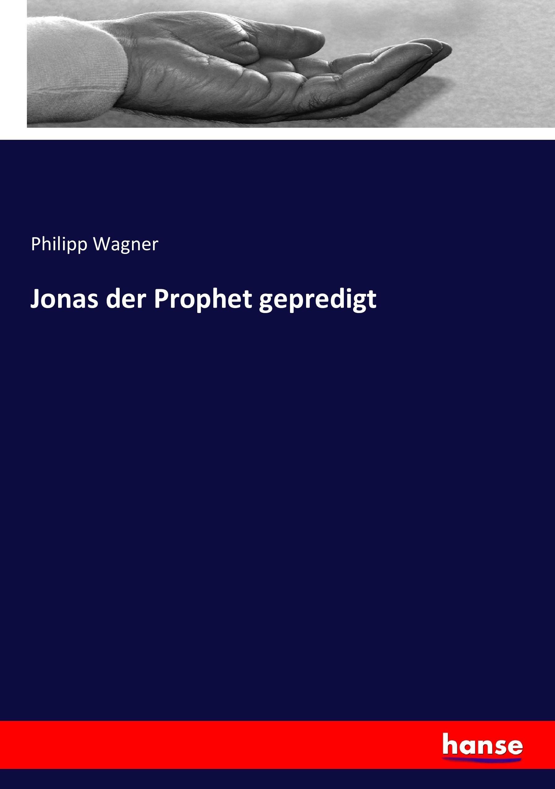 Vorderes Coverbild Jonas der Prophet gepredigt