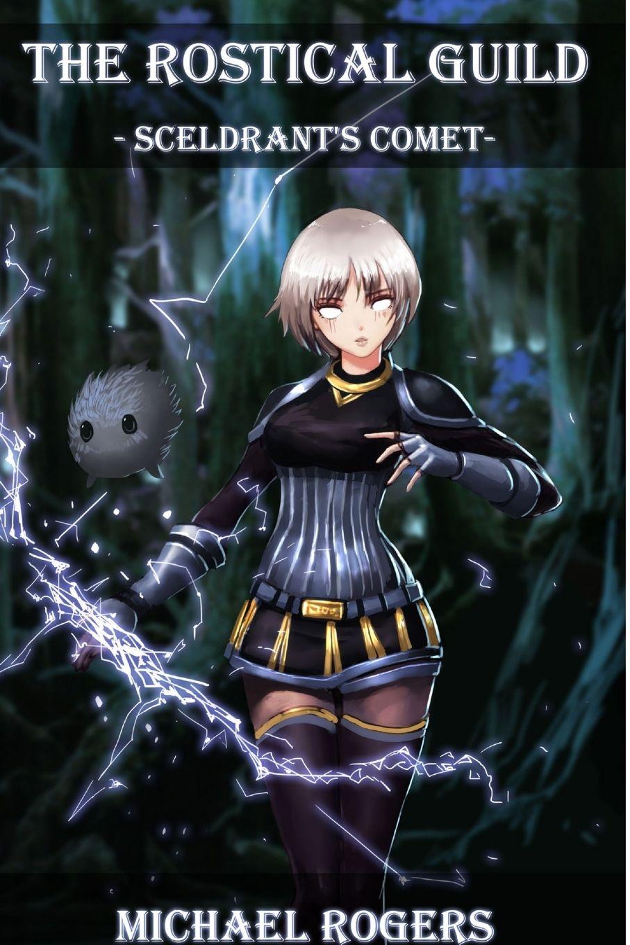 Vorderes Coverbild The Rostical Guild - Sceldrant's Comet
