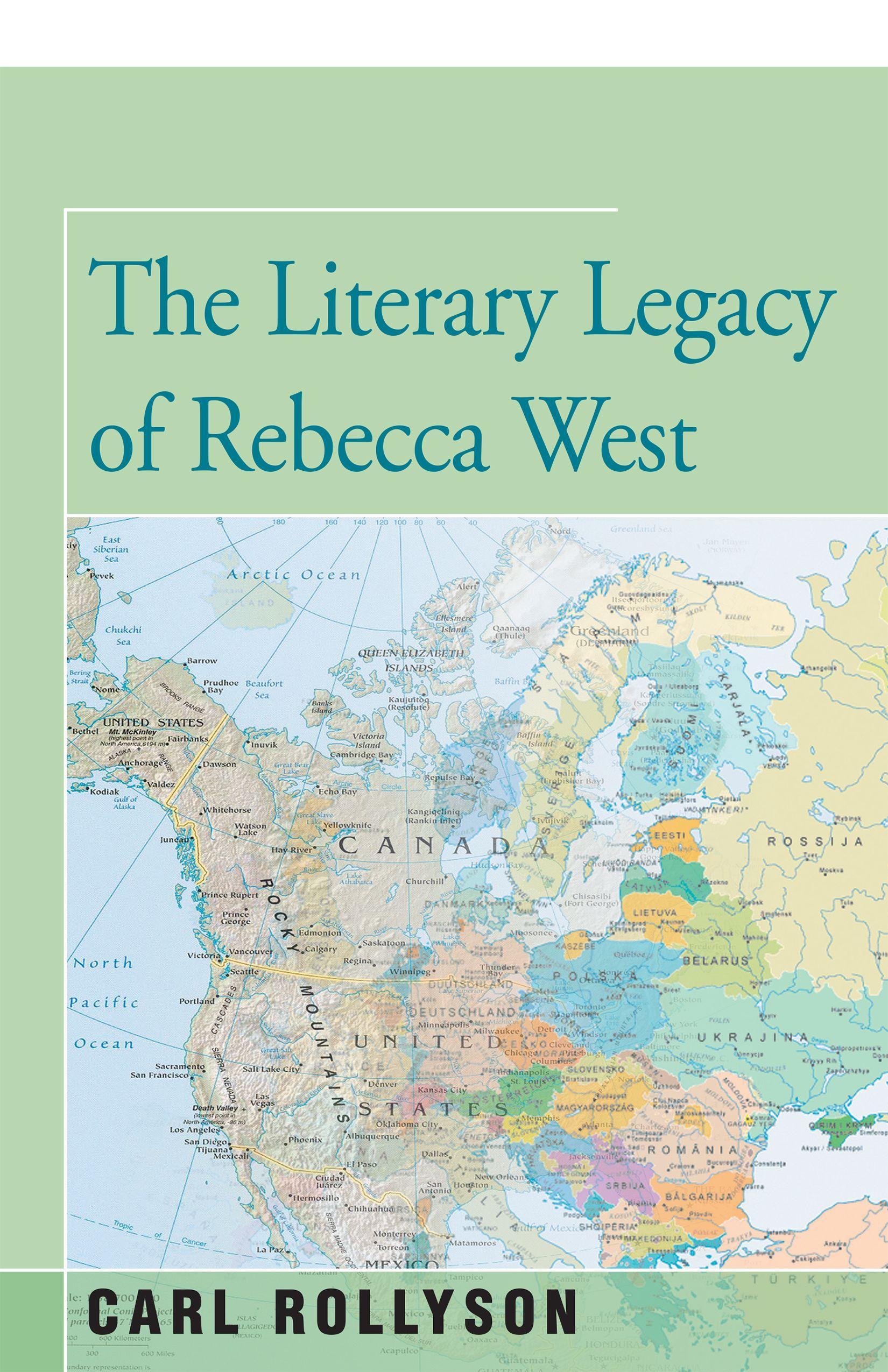 Vorderes Coverbild The Literary Legacy of Rebecca West