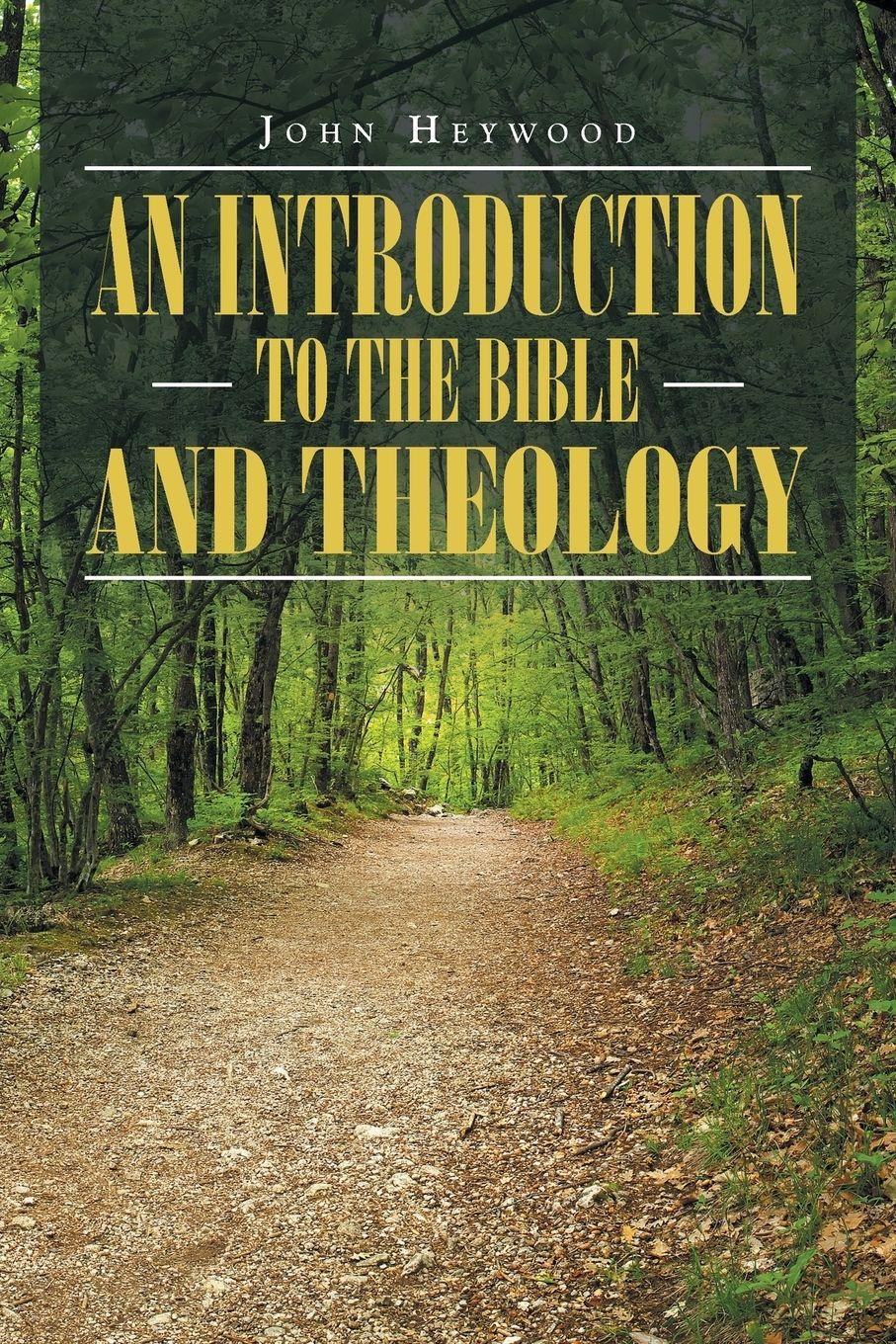 Vorderes Coverbild An Introduction to the Bible and Theology
