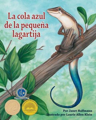 Vorderes Coverbild La Cola Azul de la Pequeña Lagartija (Little Skink's Tail)