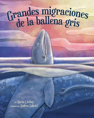 Vorderes Coverbild Grandes Migraciones de la Ballena Gris