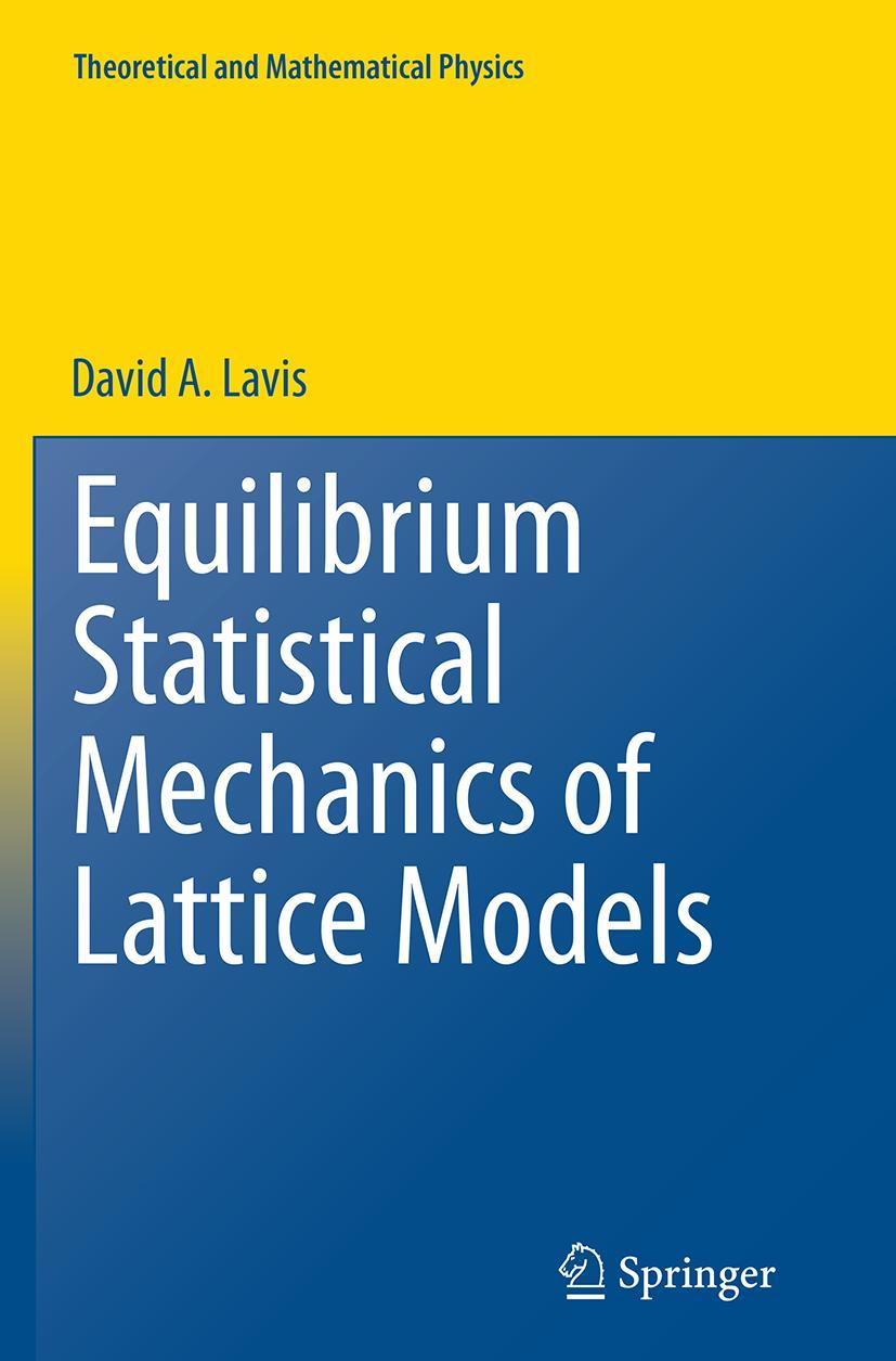Vorderes Coverbild Equilibrium Statistical Mechanics of Lattice Models