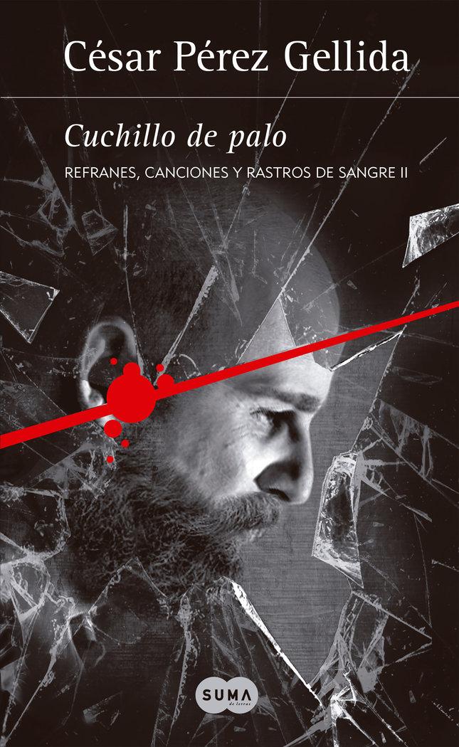Vorderes Coverbild Cuchillo de palo : refranes, canciones y rastros de sangre 2