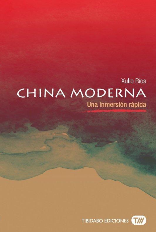 Vorderes Coverbild China moderna : una inmersión rápida