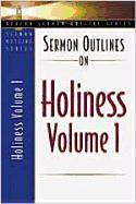 Vorderes Coverbild Sermon Outlines on Holiness, Volume 1