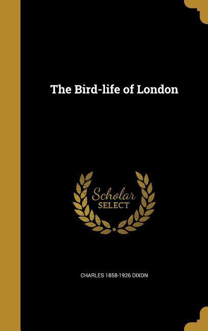 Vorderes Coverbild The Bird-life of London