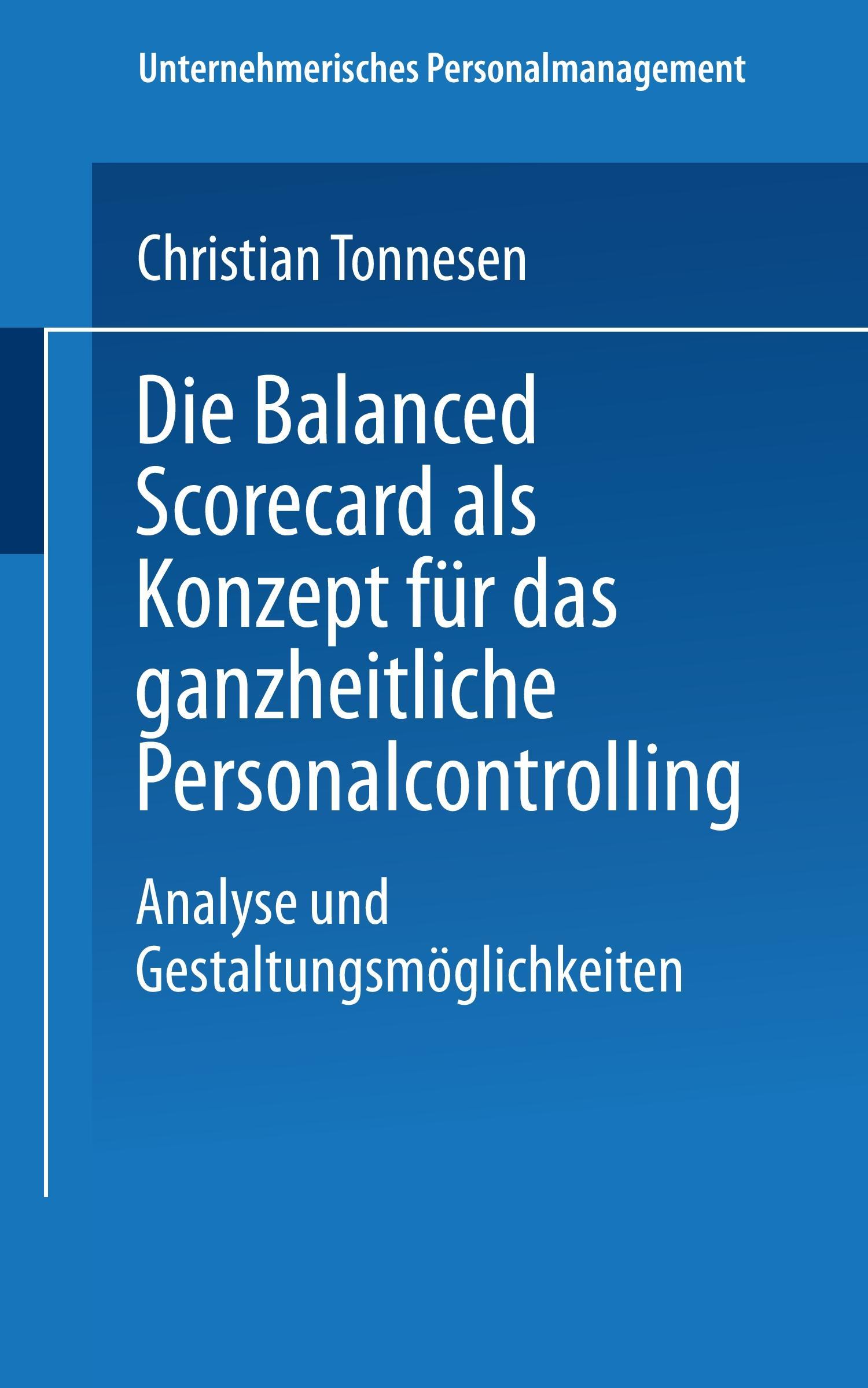 Vorderes Coverbild Die Balanced Scorecard als Konzept für das ganzheitliche Personalcontrolling