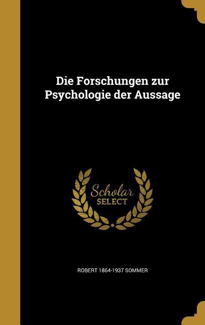 Vorderes Coverbild Die Forschungen zur Psychologie der Aussage