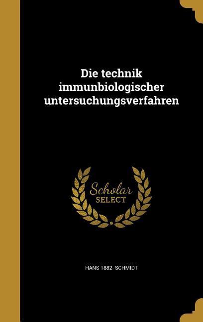 Vorderes Coverbild Die technik immunbiologischer untersuchungsverfahren