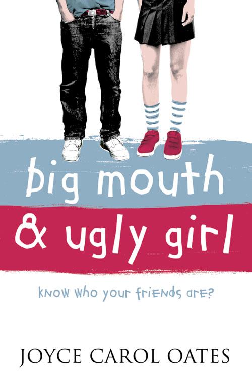 Vorderes Coverbild Big Mouth and Ugly Girl