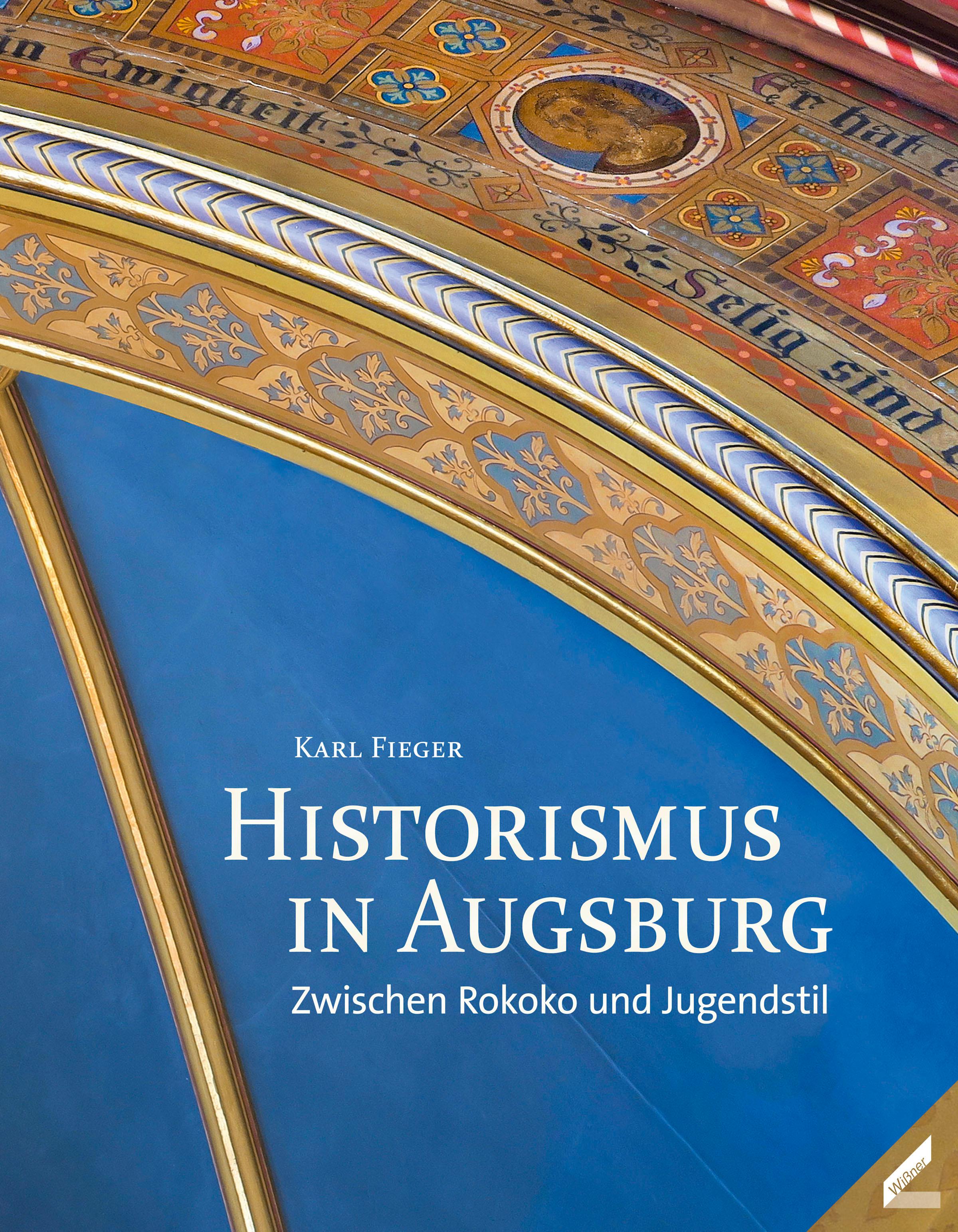Vorderes Coverbild Historismus in Augsburg