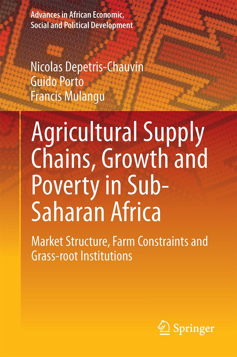 Vorderes Coverbild Agricultural Supply Chains, Growth and Poverty in Sub-Saharan Africa