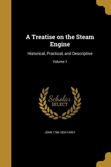 Vorderes Coverbild A Treatise on the Steam Engine